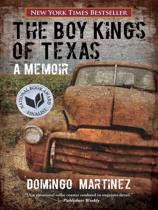 Title details for Boy Kings of Texas by Domingo Martinez - Available
